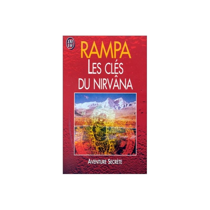 LES CLES DU NIRVANA - RAMPA LOBSANG (Tuesday Lobsang Rampa)